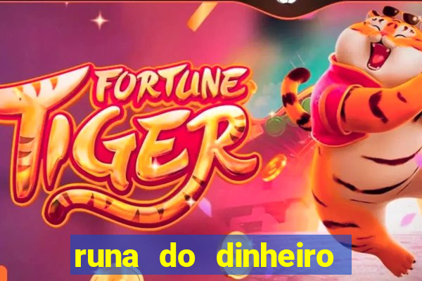 runa do dinheiro como ativar